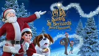 Meet New Elf on the Shelf Characters from "Santa's St. Bernards Save Christmas!"