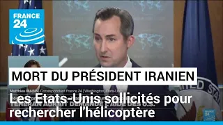 Mort du président iranien : les Etats-Unis auraient été sollicités pour rechercher l'hélicoptère