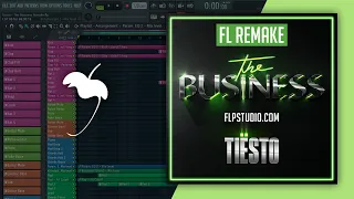 Tiësto - The business Fl Studio Remake
