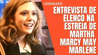 Entrevista com Elizabeth Olsen e o Elenco de Martha Marcy May Marlene na Estreia (Legendado)