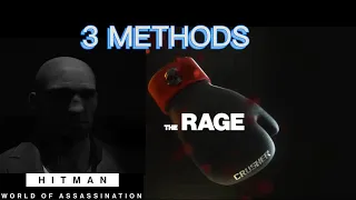 HITMAN WoA -The Rage Year 3-  3 Methods Elusive Target / SA