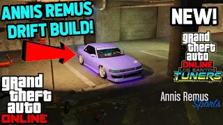 BEST ANNIS REMUS DRIFT BUILD! - GTA5 Tuners 2021