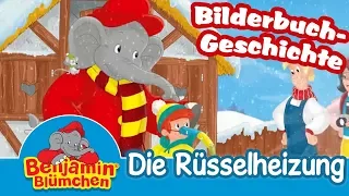 Benjamin Blümchen | Die Rüsselheizung 10 Minuten -  BILDERBUCH GESCHICHTEN