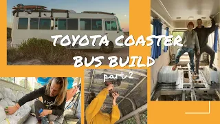 BUS BUILD UPDATE PART 2 - Toyota Coaster tiny home on wheels