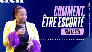 Comment être escorté par le Ciel  - Ps Juliana ONDO