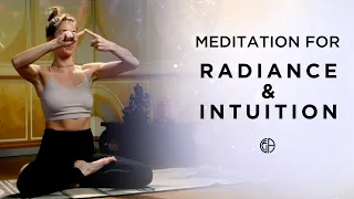 Meditation for Radiance and Intuition