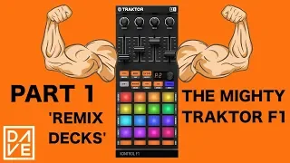 The Best Add On Controller For Your DJ Setup? Remix Decks - Native Instruments Traktor Kontrol F1