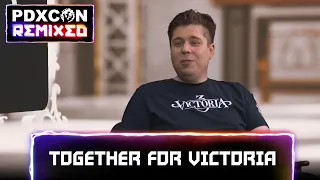 PDXCON Remixed - Together for Victoria