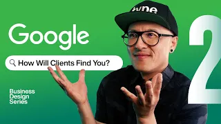 How Will Clients Find You: SEO & Lead Generation pt. 2