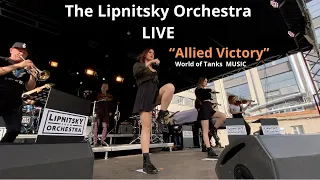 "Allied Victory" - WoT music I The Lipnitsky Orchestra Live