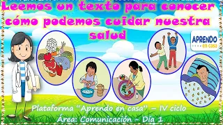 Leemos un texto para conocer cómo podemos cuidar nuestra salud - aprendo en casa 3° y 4° primaria