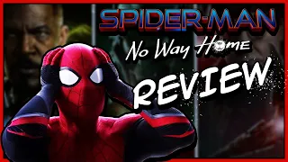 Spider-Man: No Way Home REVIEW (NON-SPOILER + SPOILER)