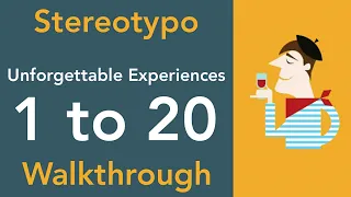 Stereotypo - Unforgettable Experiences ( Level 1,2,3,4,5,6,7,8,9,10,11,12,13,14,15,16,17,18,19,20 )