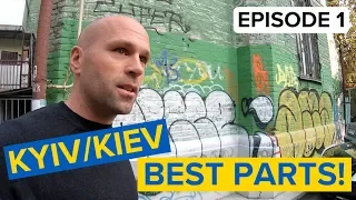 KYIV/KIEV, UKRAINE - Best Parts!  🇺🇦(episode 1)