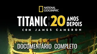 Titanic - 20 Anos Depois I Documentário Completo (HD)