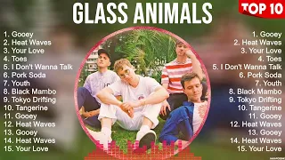 Glass Animals Greatest Hits 2023 Collection   Top 10 Hits Playlist Of All Time