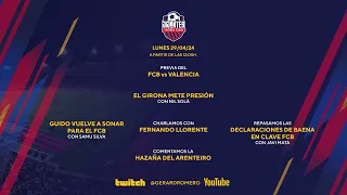 JIJANTES | PREVIA DEL BARÇA - VALENCIA. GUIDO Y BAENA NOMBRES PROPIOS. CHARLA FERNANDO LLORENTE.