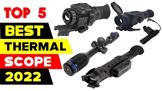 Top 5 Best Thermal Scope 2024