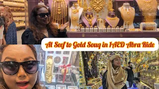 Al Seef to Gold Souq in 1 AED Abra Ride (4K) Dubai Series Episode -2