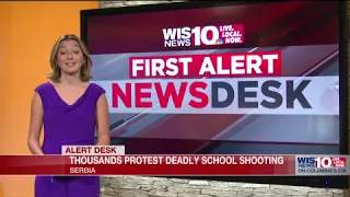 First Alert News Desk: Thousand protest after deadly Serbia school shooting