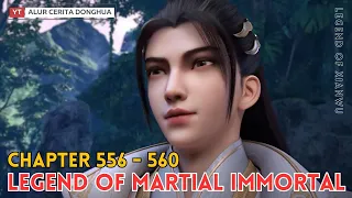 Legend of Martial Immortal Chapter 556-560 | Alur Cerita Legend Of Xianwu Dizun Emperor