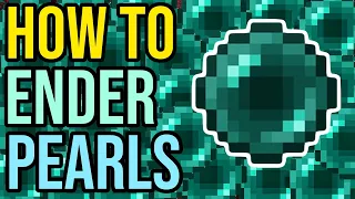 How To Get Ender Pearls FAST In Minecraft!