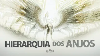 HIERARQUIA DOS ANJOS | Mundo Espiritual | Lamartine Posella