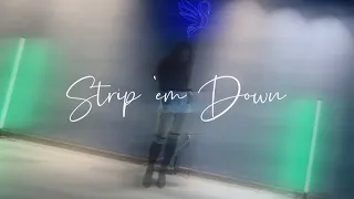 ‘Strip ‘em Down’ - tlinh - |Choreography by GiGi|