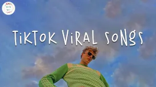 Tiktok viral songs 🍧 Tiktok mashup 2022 ~ Best tiktok songs