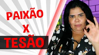 TESÃO X PAIXÃO! | Iara Nárdia