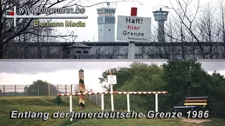 Entlang der Innerdeutsche Grenze 1986