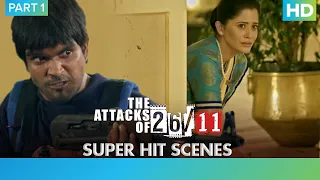 The Attacks Of 2611 - Part 1 | Nana Patekar | Ram Gopal Varma