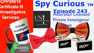 Spy Curious TM Episode 243 Private, Government and Corporate News