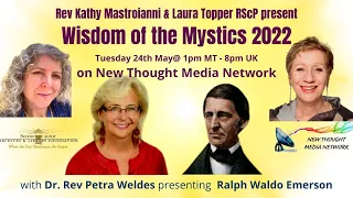 Wisdom of the Mystics with Rev Dr Petra Weldes presents Ralph Waldo Emerson