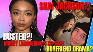 WELP! Skai Jackson DONE! Boyfriend TURNS HER WILD! Investigated for Money Laundering and Dr*gs