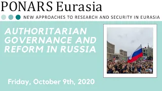 Authoritarian Governance and Reform in Russia