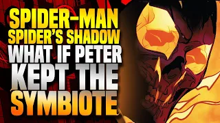 What If Peter Parker Kept The Symbiote | What If? Spider-Man: Spider's Shadow (Part 1)