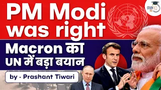 Modi was right, this is not time for war: French President Macron at UNGA | UPSC GS Paper 2
