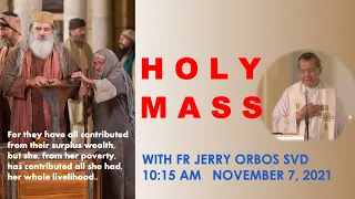 Live 10:15 AM  Holy Mass with Fr Jerry Orbos SVD - November 7 2021 32nd Sunday in Ordinary Time