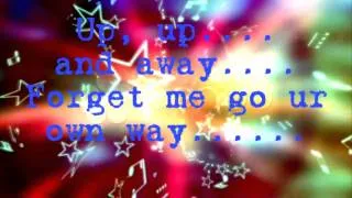 Up, up and away Lyrics {first lyric video}