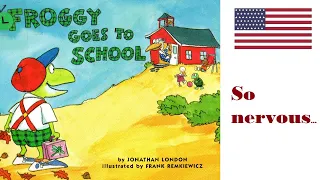 Froggy goes to school by Jonathan London. Kindergarten reading aloud. Getting ready for school