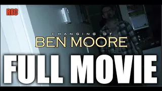 Changing Of Ben Moore | Full Movie | Found Footage