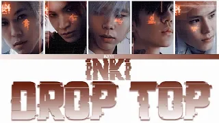 INKI - DROP TOP [Color Coded Lyrics RUS/ENG]