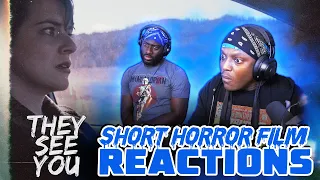 THEY SEE YOU | Short Horror Film Reaction