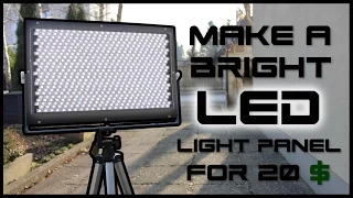 How To Make A Bright LED Panel For 20$