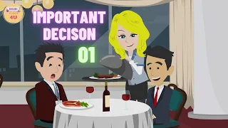 Important Decision Ep.1 -  English Story 4U #12 - Learn English Through Story