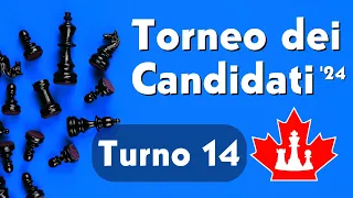 Torneo dei Candidati 2024 - Turno 14