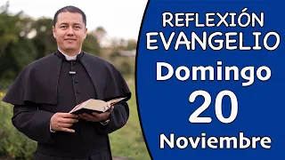 Evangelio de hoy Domingo 20 de Noviembre de 2022 | Lectura y Reflexión