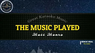 The Music Played (KARAOKE) Matt Monro