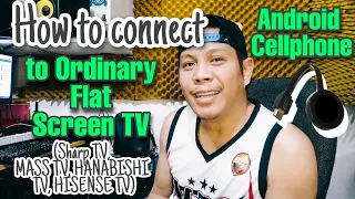 How to Connect Android Cellphone to Ordinary Flat Screen TV Sharp TV, MASS TV, HANABISHI TV, HISENSE